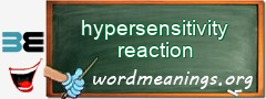 WordMeaning blackboard for hypersensitivity reaction